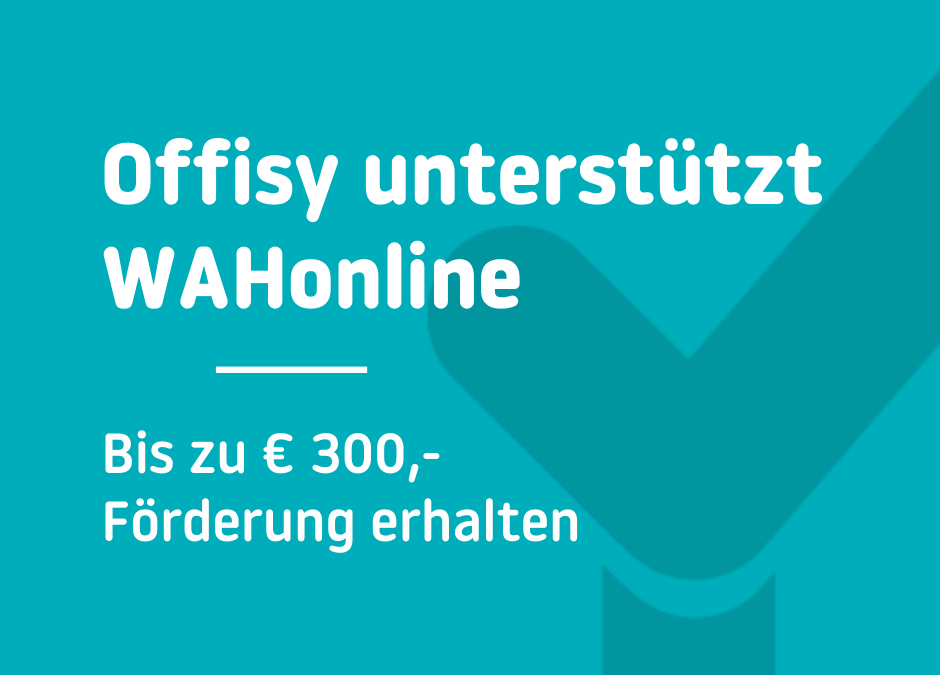 WAHonline Förderung bis Jahresende 2021