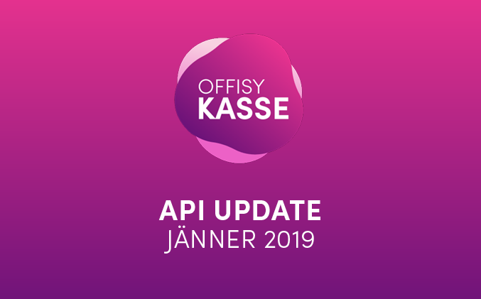 Update offisyKASSE API vom 26.01.2020